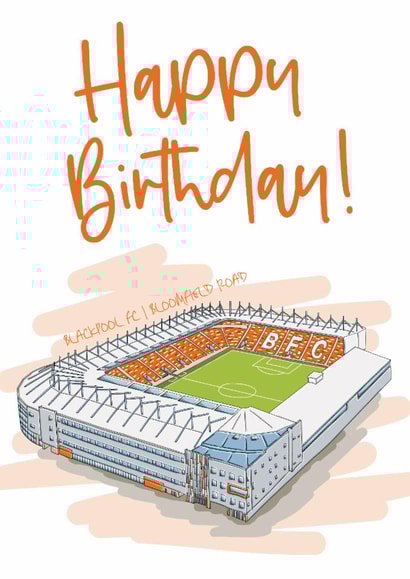 Football Birthday Card - Blackpool FC - Bloomfield Road created by Moo & Snip