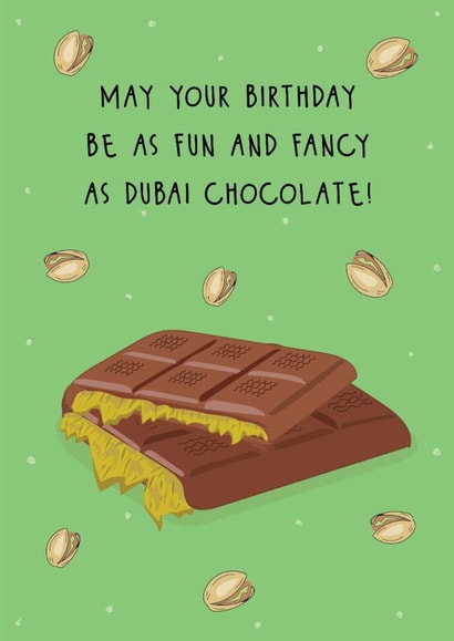 Funny Birthday Card - Dubai Chocolate created by @Laura Lonsdale Designs