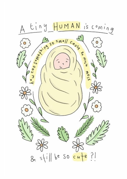 Cute Pregnancy Card - Tiny Human Is Coming - Flowers created by Chloë Breeze Illustration