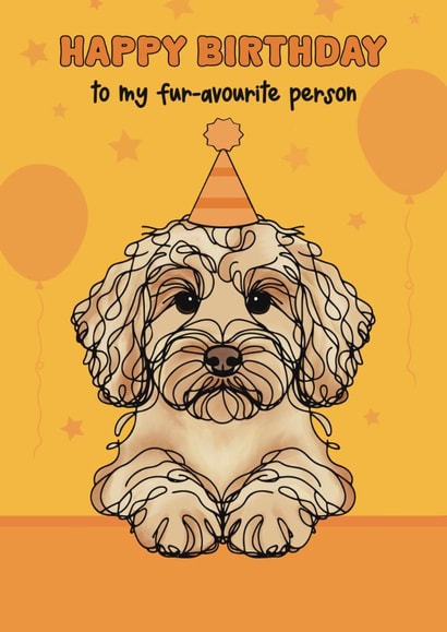 Cute Birthday Card - Cockapoo - Pun created by Choo Choo 