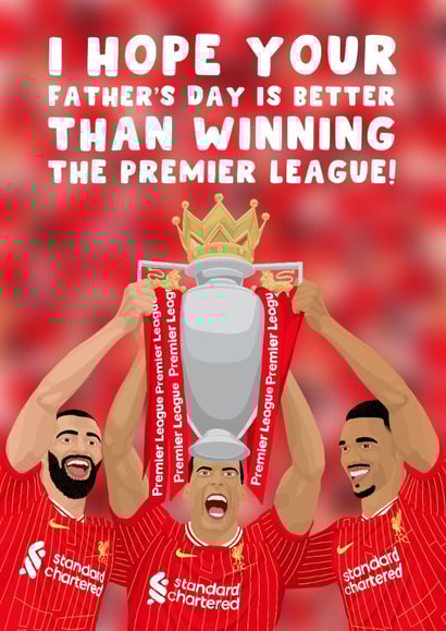 Liverpool Father's Day Card - Premier League Champions - Trophy created by Pink Peach Cards