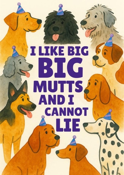 Cheeky Big Mutts Birthday Card - Big Dog Breeds in Cute Watercolour Style created by Olivia 