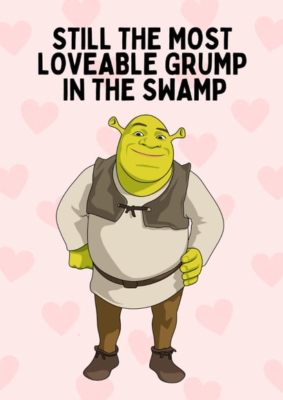 Funny Father's Day/Birthday Card - Shrek - Loveable Grump created by Sundiva Designs