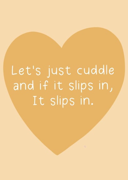 Funny Anniversary/Valentine's Day Card - If It Slips In created by Belly Flops