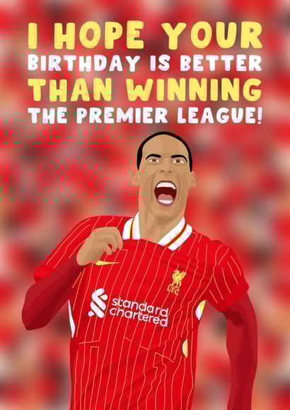 Liverpool Birthday Card - Virgil van Dijk - Winner created by Pink Peach Cards