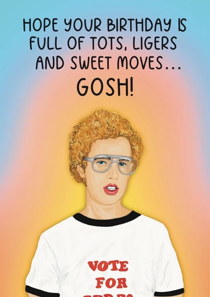 Funny Birthday Card - Napoleon Dynamite - Sweet Moves created by Choo Choo