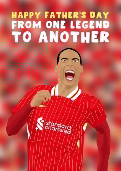 Liverpool Father's Day Card - One Legend To Another - Virgil van Dijk created by Pink Peach Cards