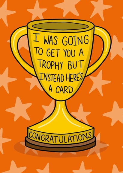 Funny Congratulations Card - Trophy created by TeePee Creations