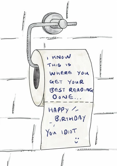 Funny Birthday Card for Him/Her - Reading on the toilet created by OOYABOD