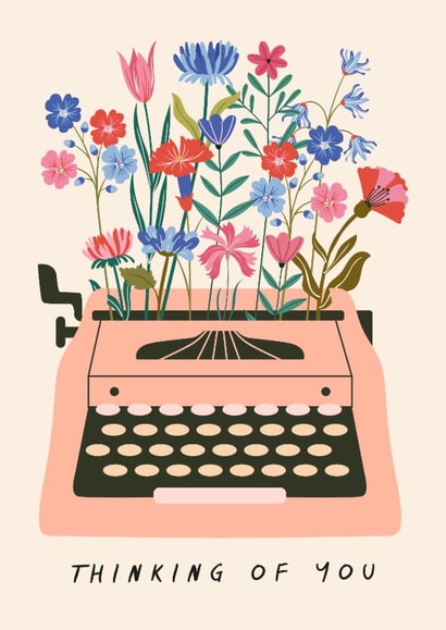 Pretty Thinking Of You Card - Typewriter - Flowers created by Sad Girl Illustration