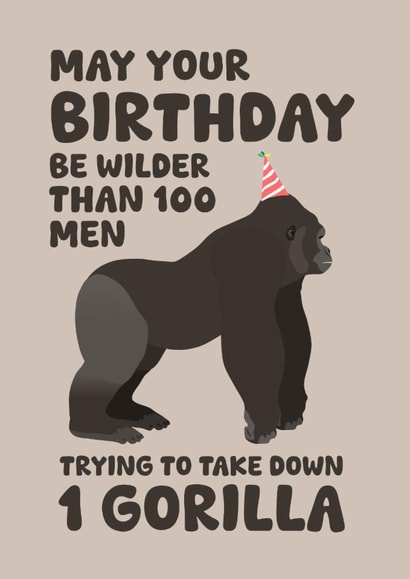 Funny Birthday Card - Men Versus Gorilla created by PopDogShop