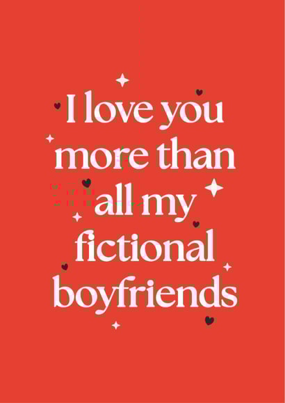 Funny Anniversary Card - Fictional Boyfriends created by Good Girls Book Club