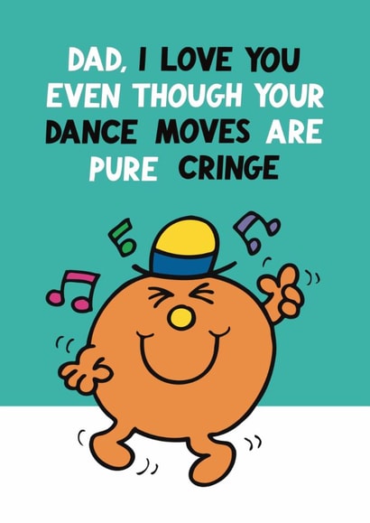 Funny Father's Day Card - Your Dance Moves Are Cringe - Mr. Men created by Mr. Men