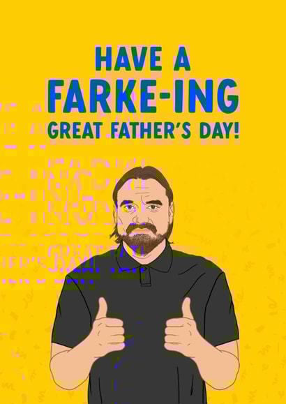 Leeds United Father's Day Card - Daniel Farke - Have A Farke-Ing Great Father's Day! created by The Cake Thief