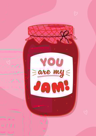 Cute Anniversary/Love & Friendship Card - You Are My Jam - Pun created by Crystal 