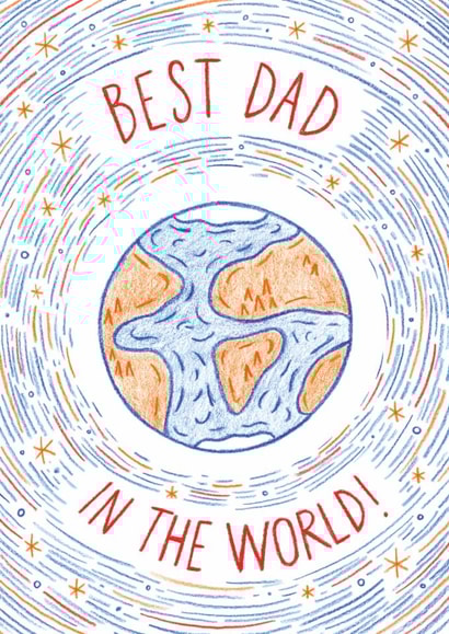 Best Dad In The World! Father's Day Card created by Lucy Mulligan