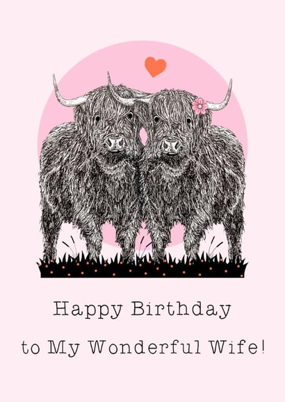 Cute Birthday Card - For Wife - Highland Cows created by Beth Higgins Art