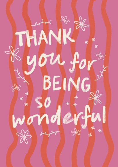 Fun Thank You Card - Being So Wonderful - Flowers created by Sweetlove Press