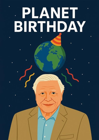 David Attenborough Planet Birthday Card created by Alice