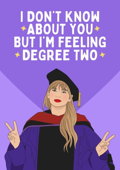 Funny Master’s Graduation Card - Taylor Swift Inspired - Degree Two Pun created by Sundiva Designs