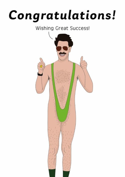 Funny Congratulations Card - Borat - Wishing Great Success created by Nicely Said Co.