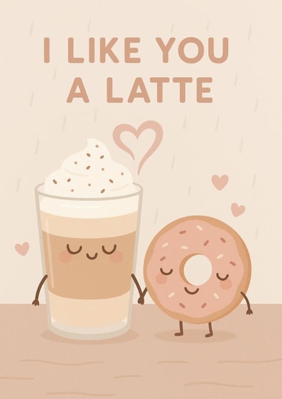 Cute Love Card for Friend – Coffee & Donut – I Like You a Latte created by Tiffany Halls