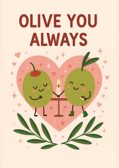 Cute Love & Friendship Card – Olive Pair in Heart – Olive You Always created by Tiffany Halls