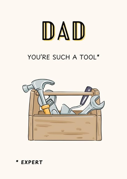 Funny Birthday Card - Happy Birthday Dad - DIY Themed - You're such a tool created by Emily James