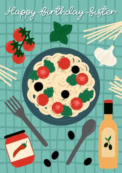 Arty Birthday Card - For Sister - Italian Food created by Lois Fitzy
