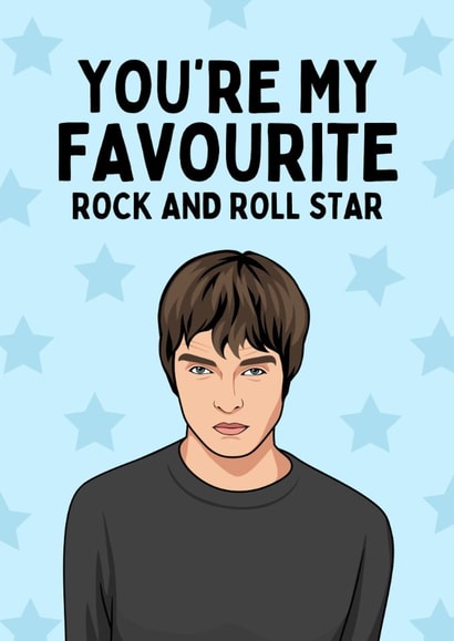 Funny Father's Day/Birthday Card - Noel Gallagher - Rock And Roll Star created by Sundiva Designs