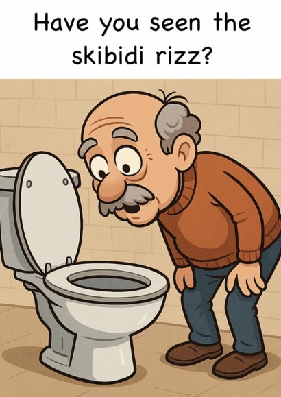 Have You Seen The Skibidi Rizz Toilet created by GoingGoingGoneStudio