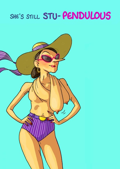 Funny Birthday Card - Saggy Boobs created by Bryony Jackson Walters