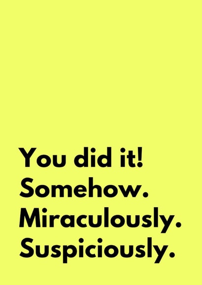 Funny Congratulations Card - Suspiciously created by Sundiva Designs