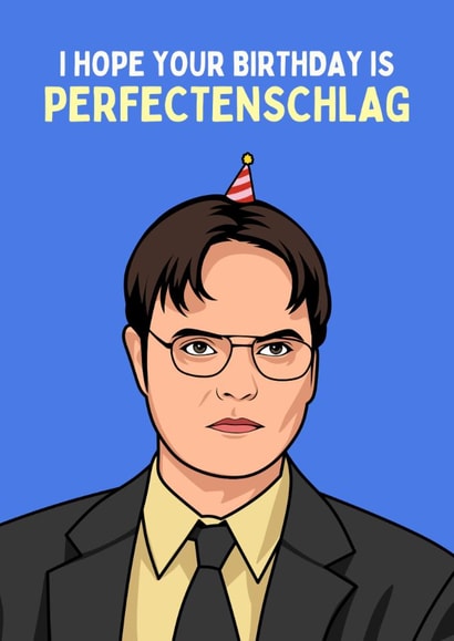 Funny Birthday Card - Dwight Schrute - The Office - Perfectenschlag created by Sundiva Designs