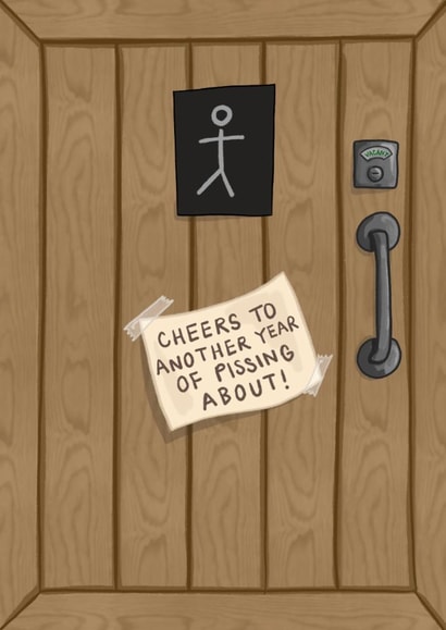 Funny Birthday Card - Pissing About created by Running with Scissors