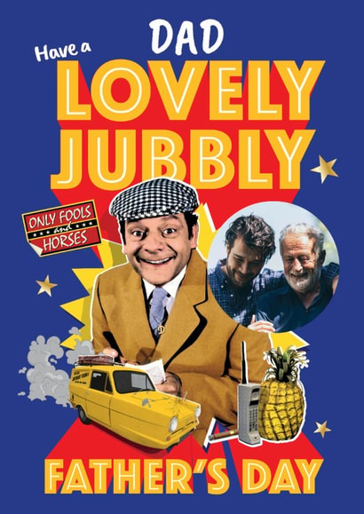 Only Fools & Horses Photo Card – Lovely Jubbly Father’s Day for Dad! created by Danilo