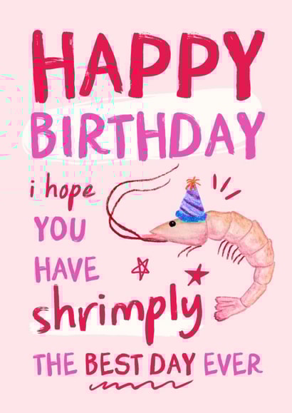 Cute Birthday Card - Shrimp - The Best Day Ever created by Chipper Prints