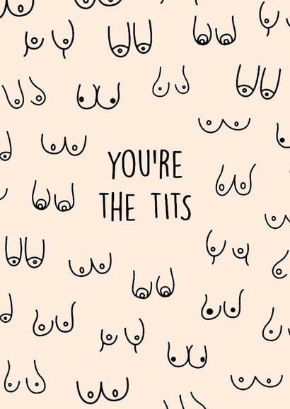 Cheeky Just Because Card - You're The Tits created by Poppy & Mabel 