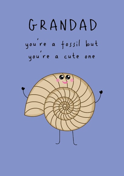 Cute Birthday Card - For Grandad - You're A Fossil created by @Laura Lonsdale Designs