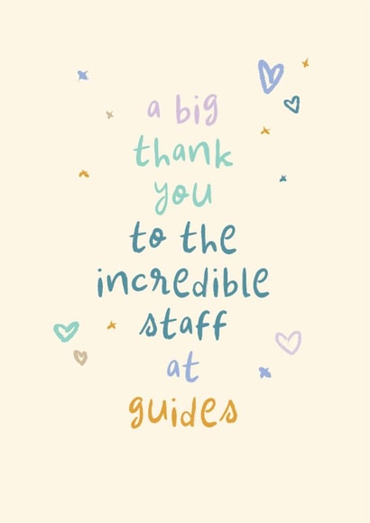 Classic Thank You Card - Incredible Staff At Guides - Hearts created by Rebecca Prinn
