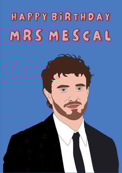 Funny Birthday Card - Mrs. Mescal - Paul Mescal created by Pretty Unique Gifts