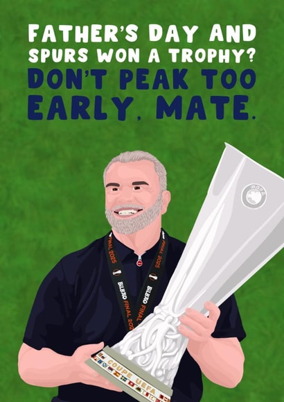 Tottenham Father's Day Card - Spurs Won A Trophy - Europa League created by Pink Peach Cards