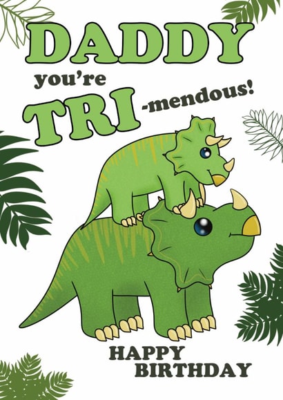 Cute Birthday Card - For Daddy - Triceratops Dinosaur created by @Cupsie's Creations