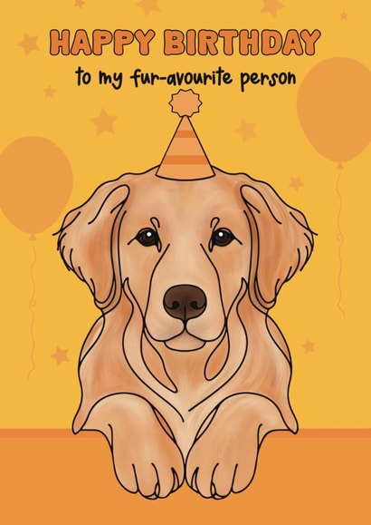 Cute Birthday Card - Golden Retriever - Favourite Person created by Choo Choo 