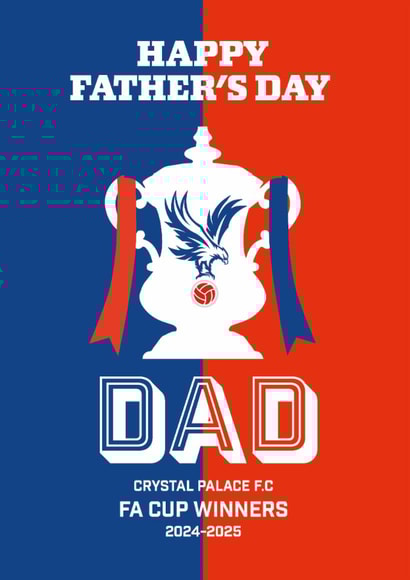 Classic Father's Day Card - Crystal Palace - FA Cup Winners created by Percy & Pearl