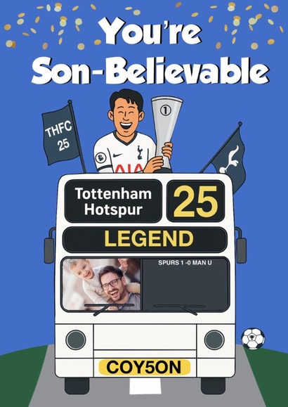 Funny Birthday Card - For Son - Tottenham Hotspurs created by Kerrylovescards