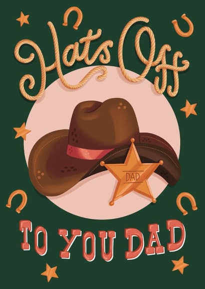 Funny Father's Day Dad Cowboy Hat Card - Hats off to You created by EvercrafterDesign