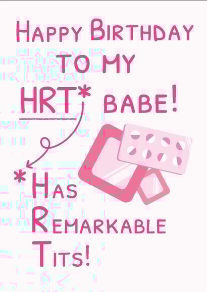 Funny Birthday Card for Best Friend - HRT (Has Remarkable Tits!) created by Sophie Andrews