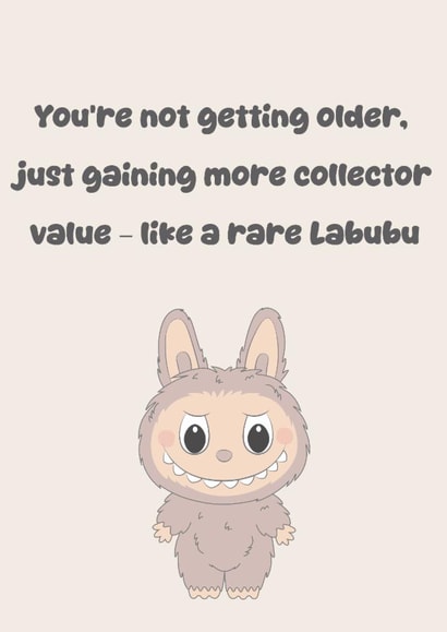 Funny Labubu themed birthday card for Labubu collector created by Chlobo Collections