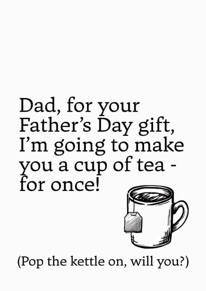 Funny Father's Day Card - Cheeky Cup Of Tea created by Very British Problems